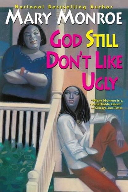 God Still Don't Like Ugly, Mary Monroe - Paperback - 9780758203434