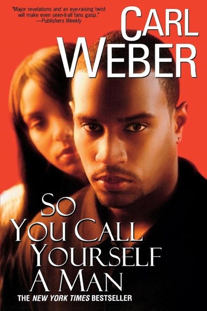 So You Call Yourself A Man, Carl Weber - Paperback - 9780758207197