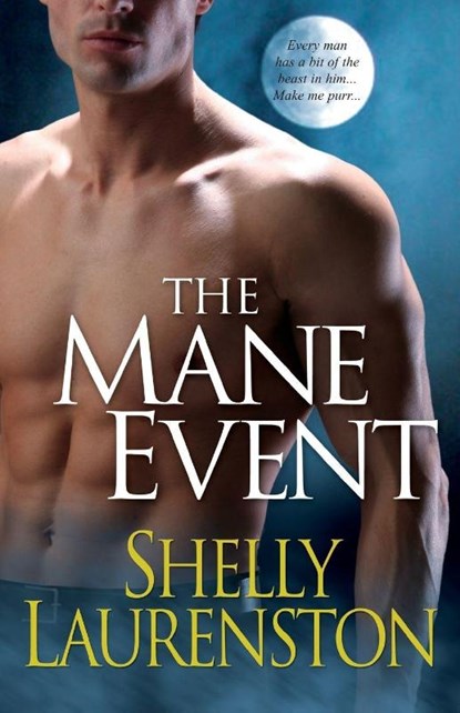 The Mane Event, Shelly Laurenston - Paperback - 9780758220363