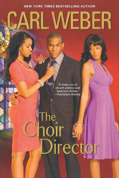 The Choir Director, Carl Weber - Paperback - 9780758231857