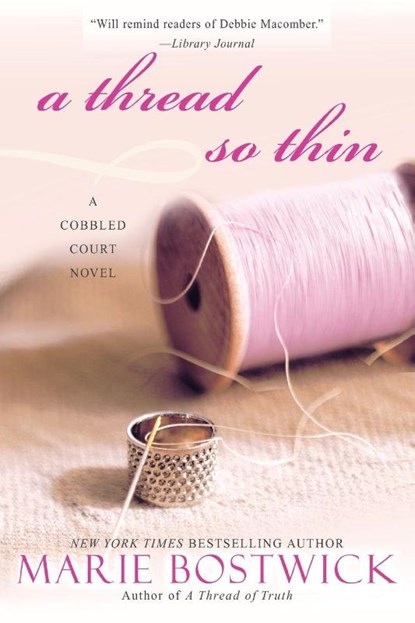 A Thread So Thin, Marie Bostwick - Paperback - 9780758232168