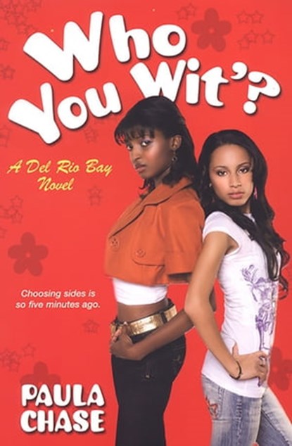 Who You Wit'?, Paula Chase - Ebook - 9780758237248