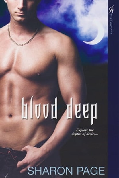Blood Deep, Sharon Page - Ebook - 9780758245489