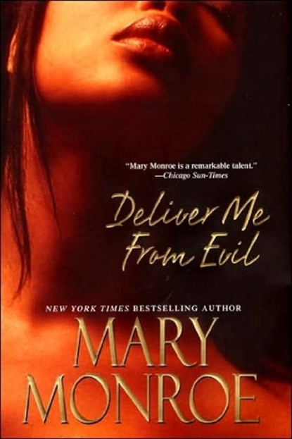 Deliver Me From Evil, Mary Monroe - Paperback - 9780758263292