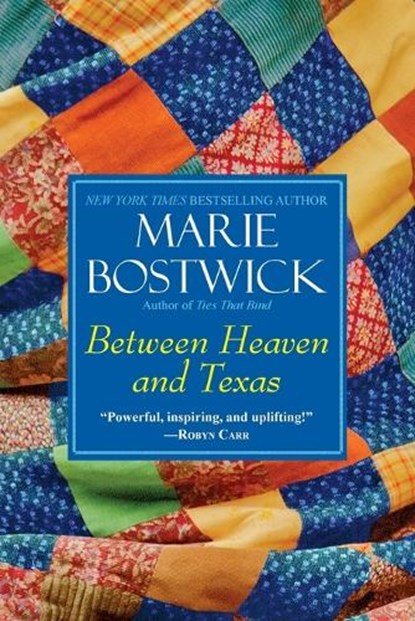 Between Heaven And Texas, Marie Bostwick - Paperback - 9780758269294
