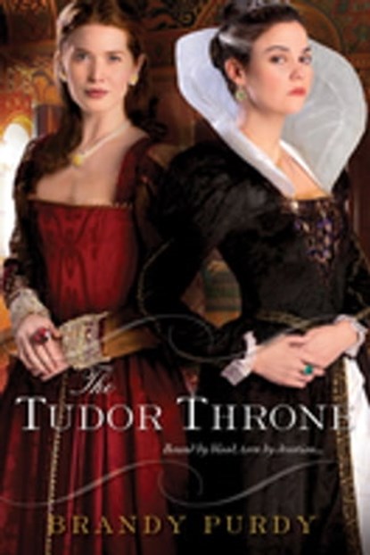 The Tudor Throne, Brandy Purdy - Ebook - 9780758272348