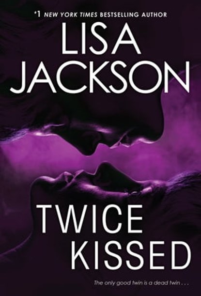 Twice Kissed, Lisa Jackson - Ebook - 9780758272898