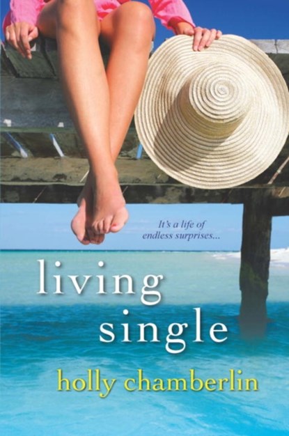 Living Single, Holly Chamberlin - Paperback - 9780758275400