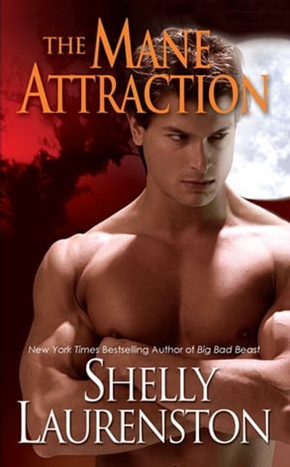 The Mane Attraction, Shelly Laurenston - Ebook - 9780758277671