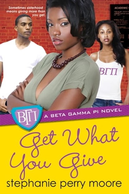 Get What You Give, Stephanie Perry Moore - Ebook - 9780758281593