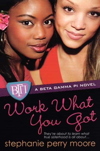 Work What You Got, Stephanie Perry Moore - Ebook - 9780758281760