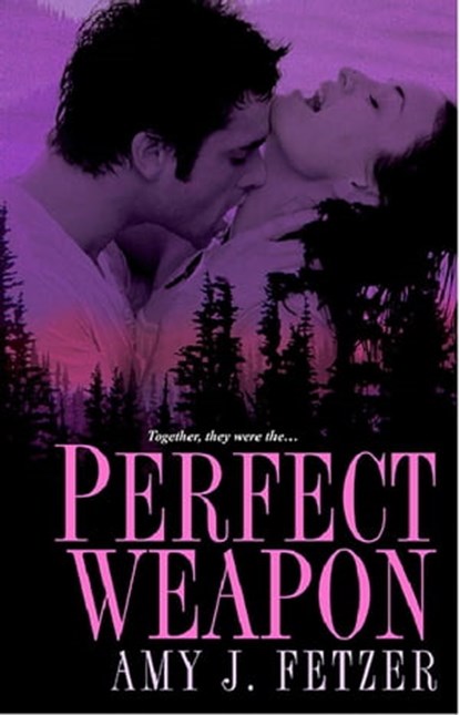 Perfect Weapon, Amy J. Fetzer - Ebook - 9780758282569