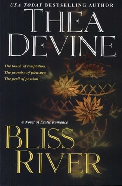 Bliss River, Thea Devine - Ebook - 9780758284174