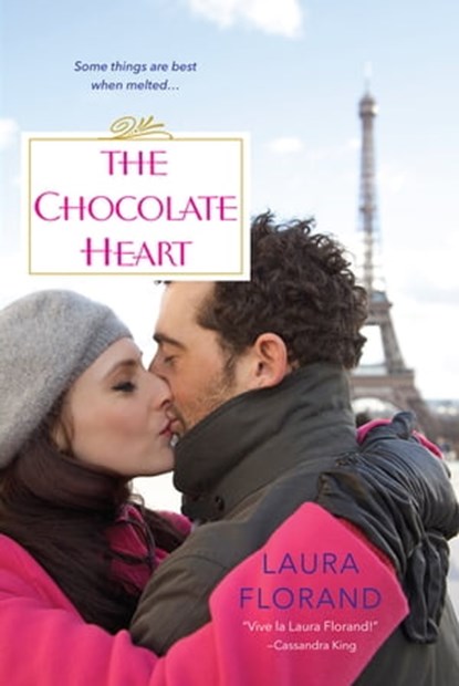 The Chocolate Heart, Laura Florand - Ebook - 9780758286352