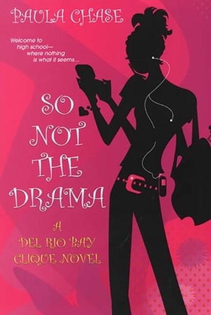 So Not The Drama:, Paula Chase - Ebook - 9780758286741
