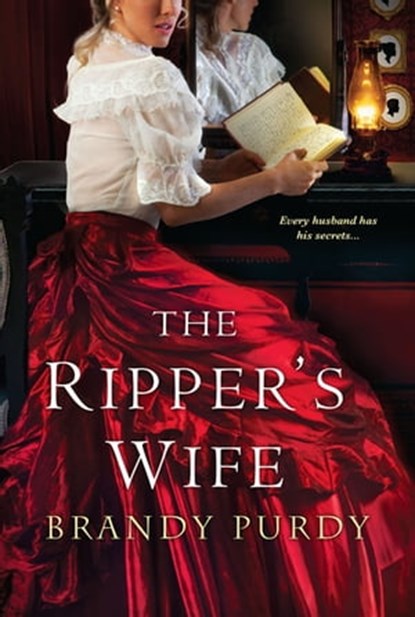 The Ripper's Wife, Brandy Purdy - Ebook - 9780758288905