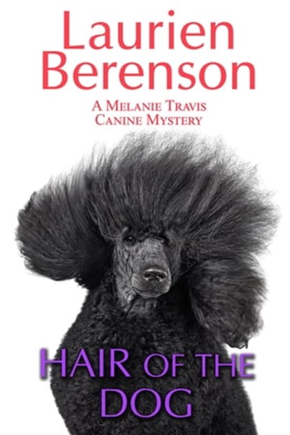 Hair of the Dog, Laurien Berenson - Ebook - 9780758289049