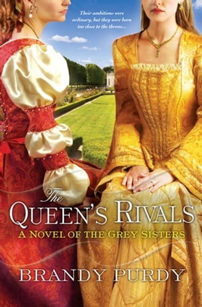 The Queen's Rivals, Brandy Purdy - Ebook - 9780758289360