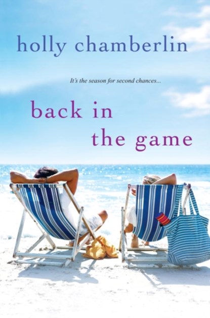 Back In the Game, Holly Chamberlin - Paperback - 9780758290526