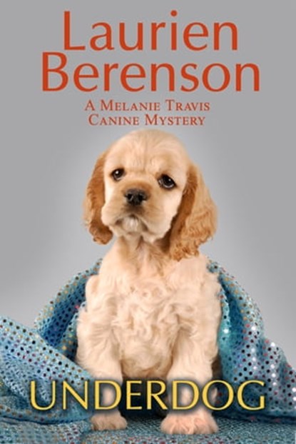 Underdog, Laurien Berenson - Ebook - 9780758291875