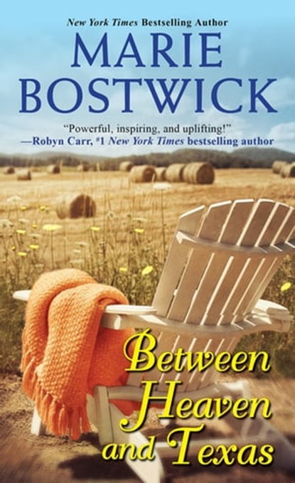 Between Heaven and Texas, Marie Bostwick - Ebook - 9780758292650