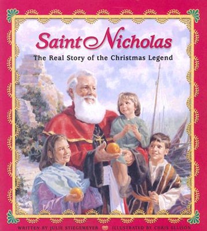 Saint Nicholas, Julie Stiegemeyer ; Chris Ellison - Paperback - 9780758613417