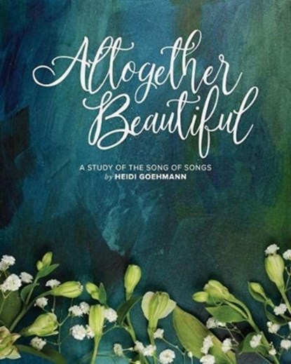 Altogether Beautiful, Heidi Goehmann - Paperback - 9780758659934