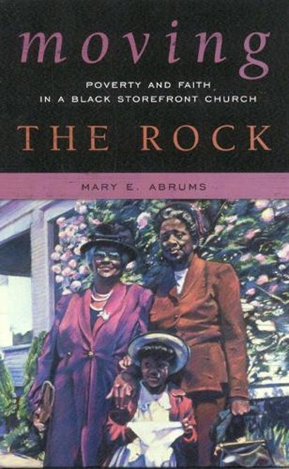 Moving the Rock, Mary E. Abrums - Paperback - 9780759113206