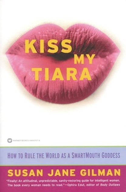 Kiss My Tiara, Susan Jane Gilman - Ebook - 9780759520981