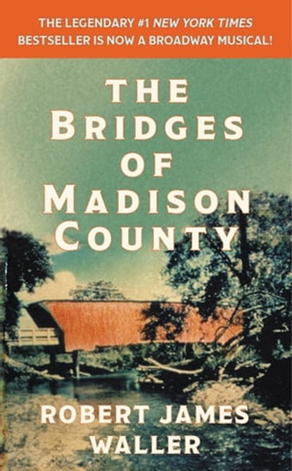 The Bridges of Madison County, Robert James Waller - Ebook - 9780759521728