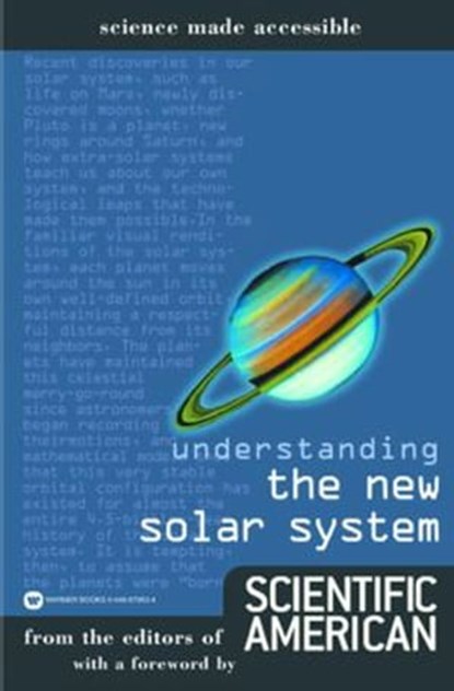 Understanding the New Solar System, Editors of Scientific American - Ebook - 9780759527478