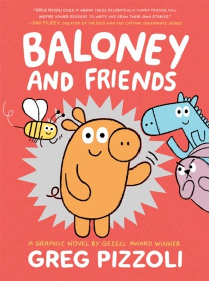 Baloney and Friends, Greg Pizzoli - Paperback - 9780759554696