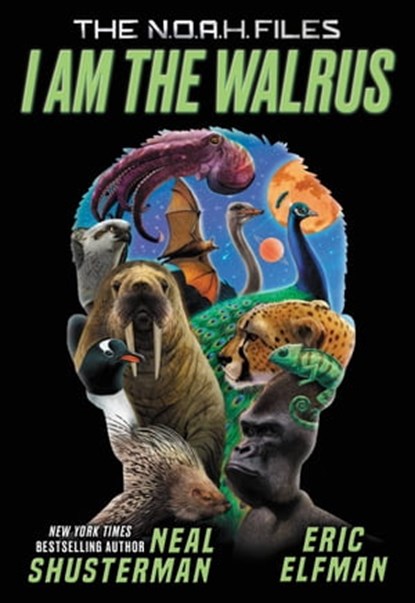 I Am the Walrus, Neal Shusterman ; Eric Elfman - Ebook - 9780759555259