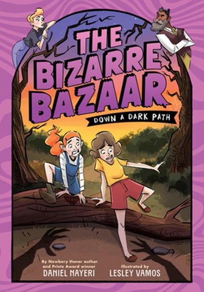 The Bizarre Bazaar: Down a Dark Path (A Graphic Novel), Daniel Nayeri - Paperback - 9780759556447