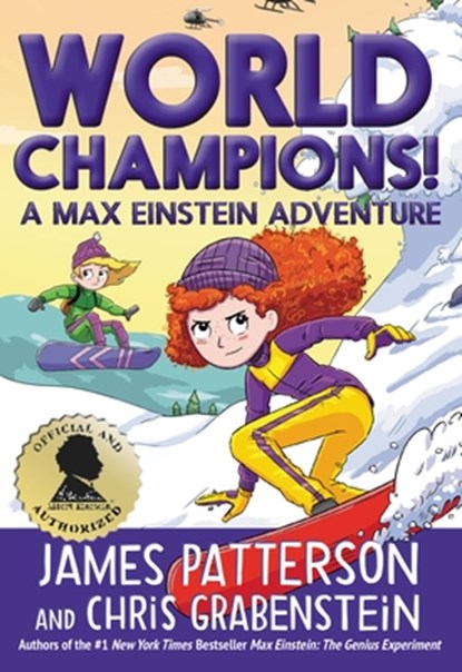 World Champions! a Max Einstein Adventure, James Patterson - Gebonden - 9780759556928