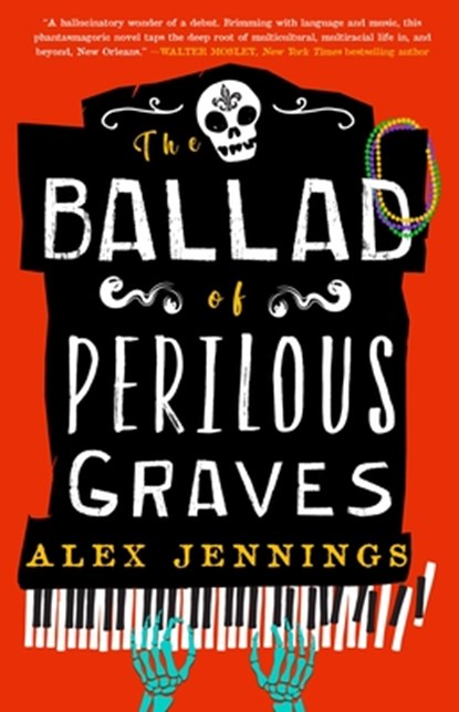 The Ballad of Perilous Graves, Alex Jennings - Gebonden - 9780759557192