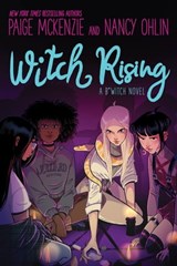 Witch Rising - Paige McKenzie ; Nancy Ohlin - 9780759557673