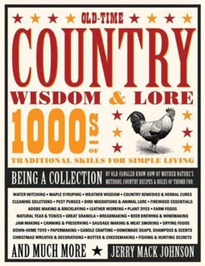 Old-Time Country Wisdom & Lore, Jerry Mack Johnson - Paperback - 9780760340011