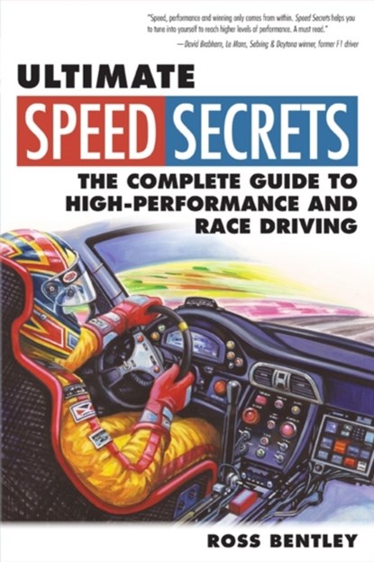 Ultimate Speed Secrets, Ross Bentley - Paperback - 9780760340509