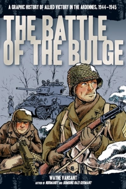The Battle of the Bulge, Wayne Vansant - Paperback - 9780760346228