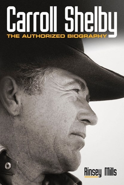 Carroll Shelby, Rinsey Mills - Paperback - 9780760346464