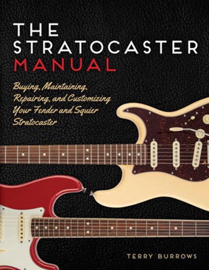 Stratocaster manual, terry burrows - Paperback - 9780760349229