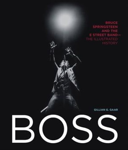 Boss, Gillian G. Gaar - Ebook - 9780760351277