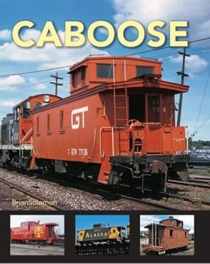 Caboose, Brian Solomon - Ebook - 9780760357576
