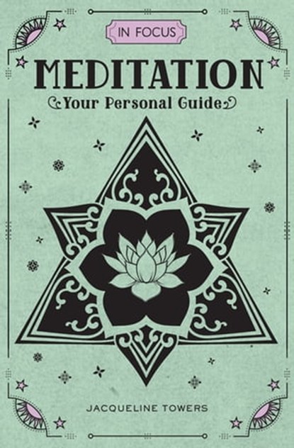 Meditation, Jacqueline Towers - Ebook - 9780760361177