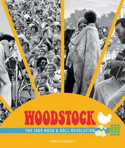 Woodstock, Ernesto Assante - Gebonden Gebonden - 9780760363256