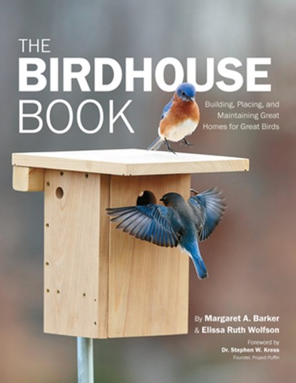 The Birdhouse Book, Margaret A. Barker ; Elissa Ruth Wolfson - Paperback - 9780760368626