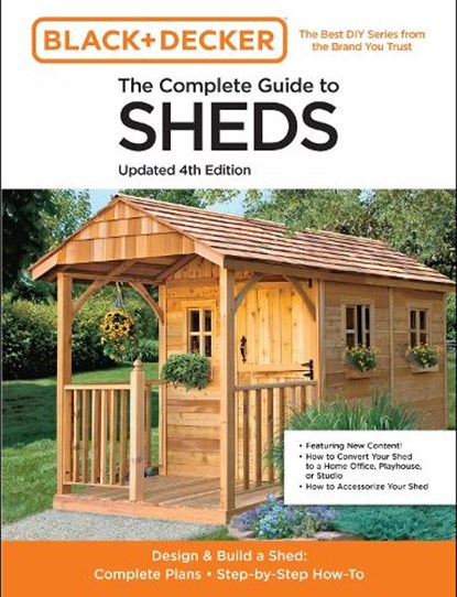 The Complete Guide to Sheds Updated 4th Edition, Editors of Cool Springs Press - Paperback - 9780760371633