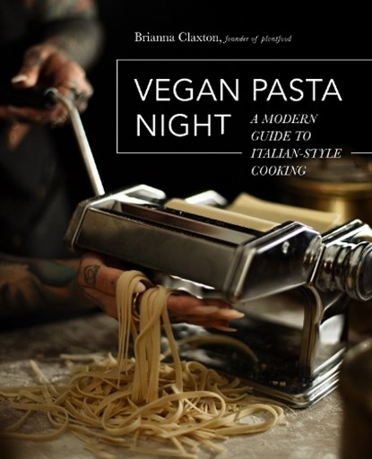 Vegan Pasta Night, Brianna Claxton - Gebonden - 9780760372937