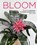 Bloom, Lisa Eldred Steinkopf - Gebonden - 9780760374153